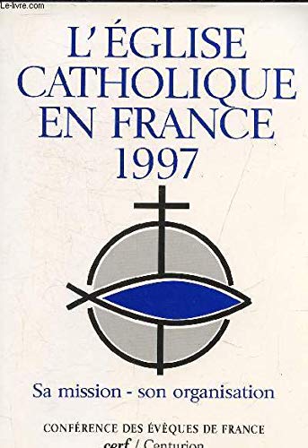 L'Eglise Catholique En France 1997 book