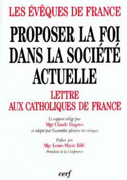 Proposer la foi dans la société actuelle. Vol. 3. Lettre aux catholiques de France Religion & Esotericism