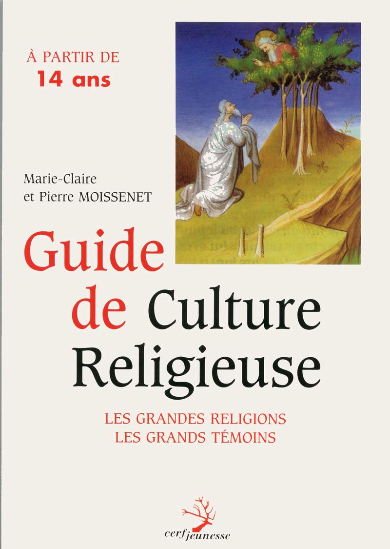 Guide de culture religieuse à partir de 14 ans book