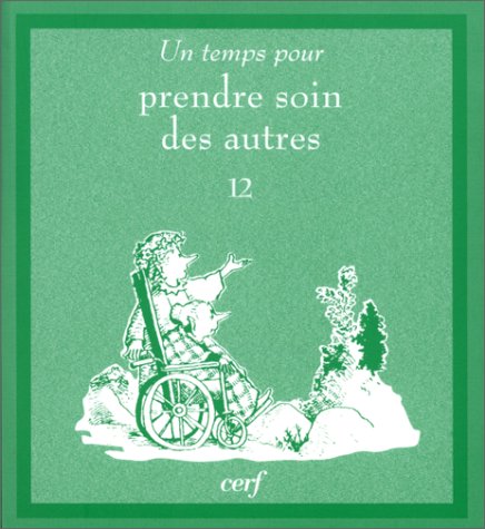 Un temps pour prendre soin des autres book