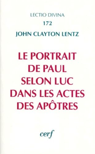 Le portrait de Paul selon Luc dans les actes des Apôtres book