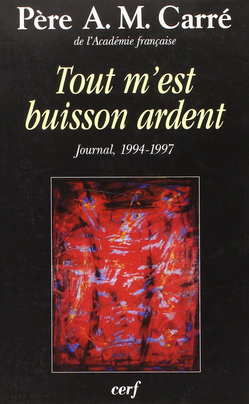 Tout m'est buisson ardent book