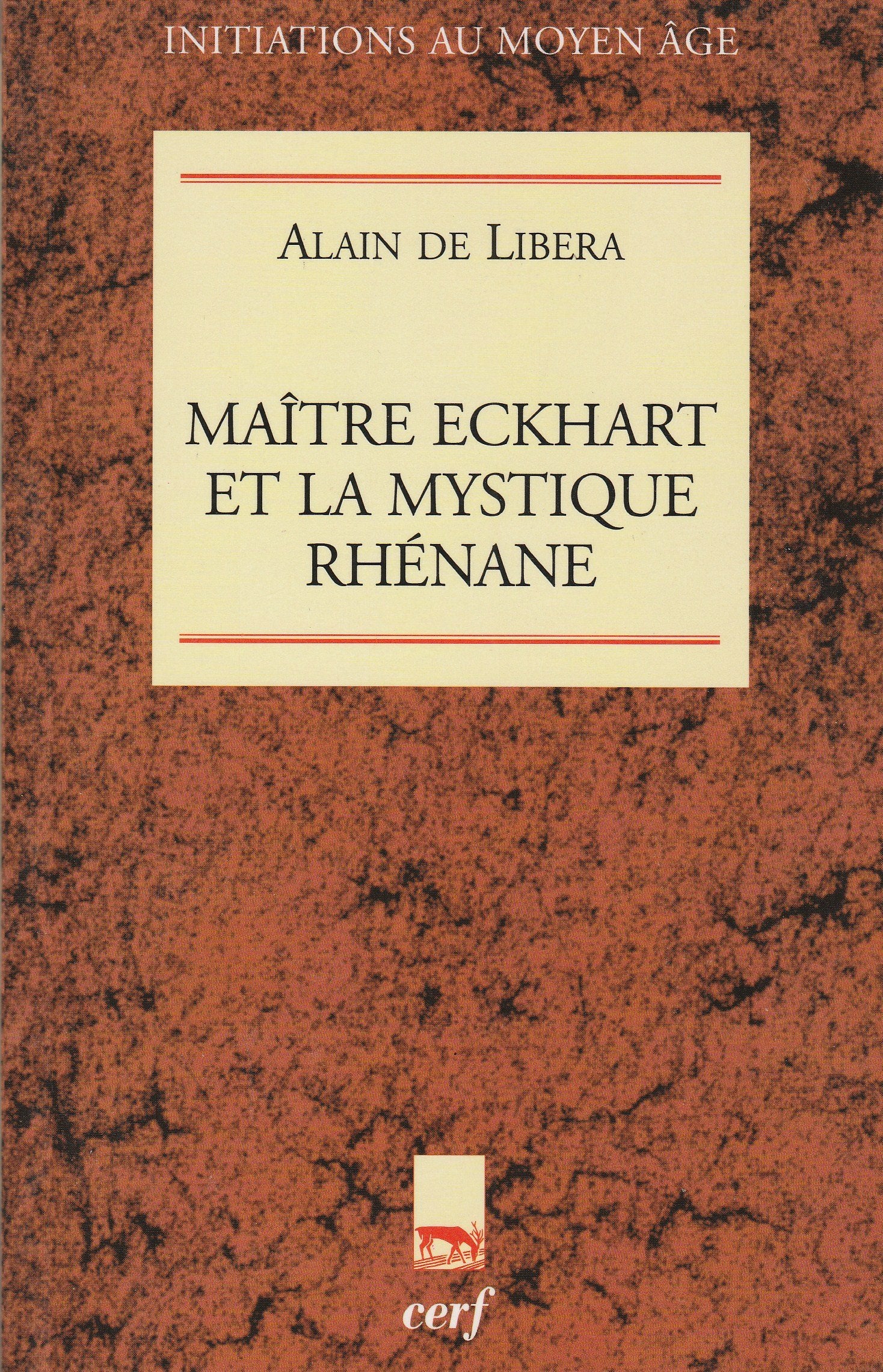 Maître Eckhart et la Mystique rhénane book
