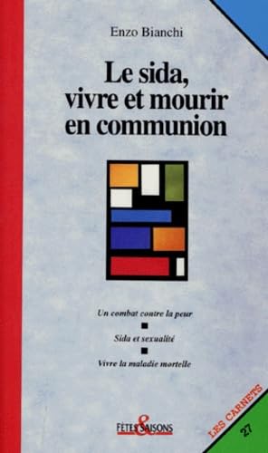 LE SIDA, VIVRE ET MOURIR EN COMMUNION Religion & Esotericism