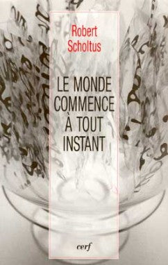 Le monde commence à tout instant : donner lieu à Dieu book
