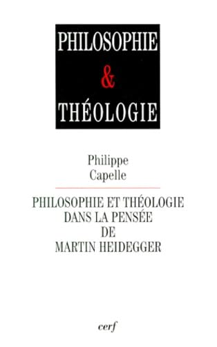 Philosophie et théologie dans la pensée de Martin Heidegger book