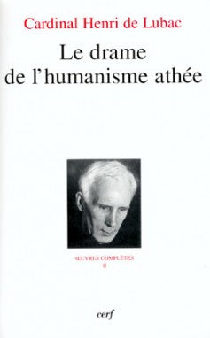 Oeuvres complètes. Vol. 2. Le drame de l'humanisme athée : première section, L'homme devant Dieu book
