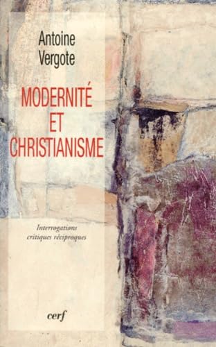 MODERNITÉ ET CHRISTIANISME book