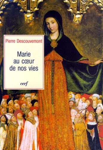 MARIE AU COEUR DE NOS VIES book