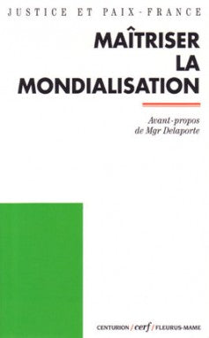 Maîtriser la mondialisation book