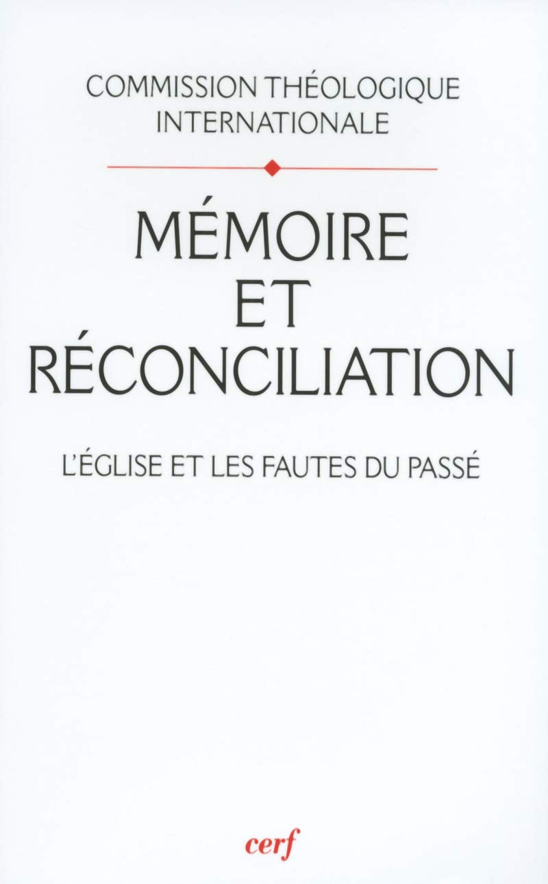 Mémoire et réconciliation. L'Eglise et les fautes du passé book