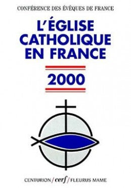L'Eglise catholique en France : 2000 book
