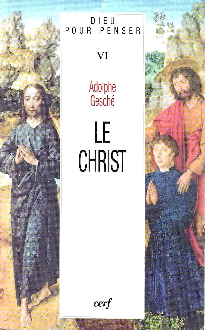 Dieu pour penser, tome 6 - Le Christ book