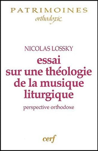 Essai sur une théologie de la musique liturgique : Perspective orthodoxe book