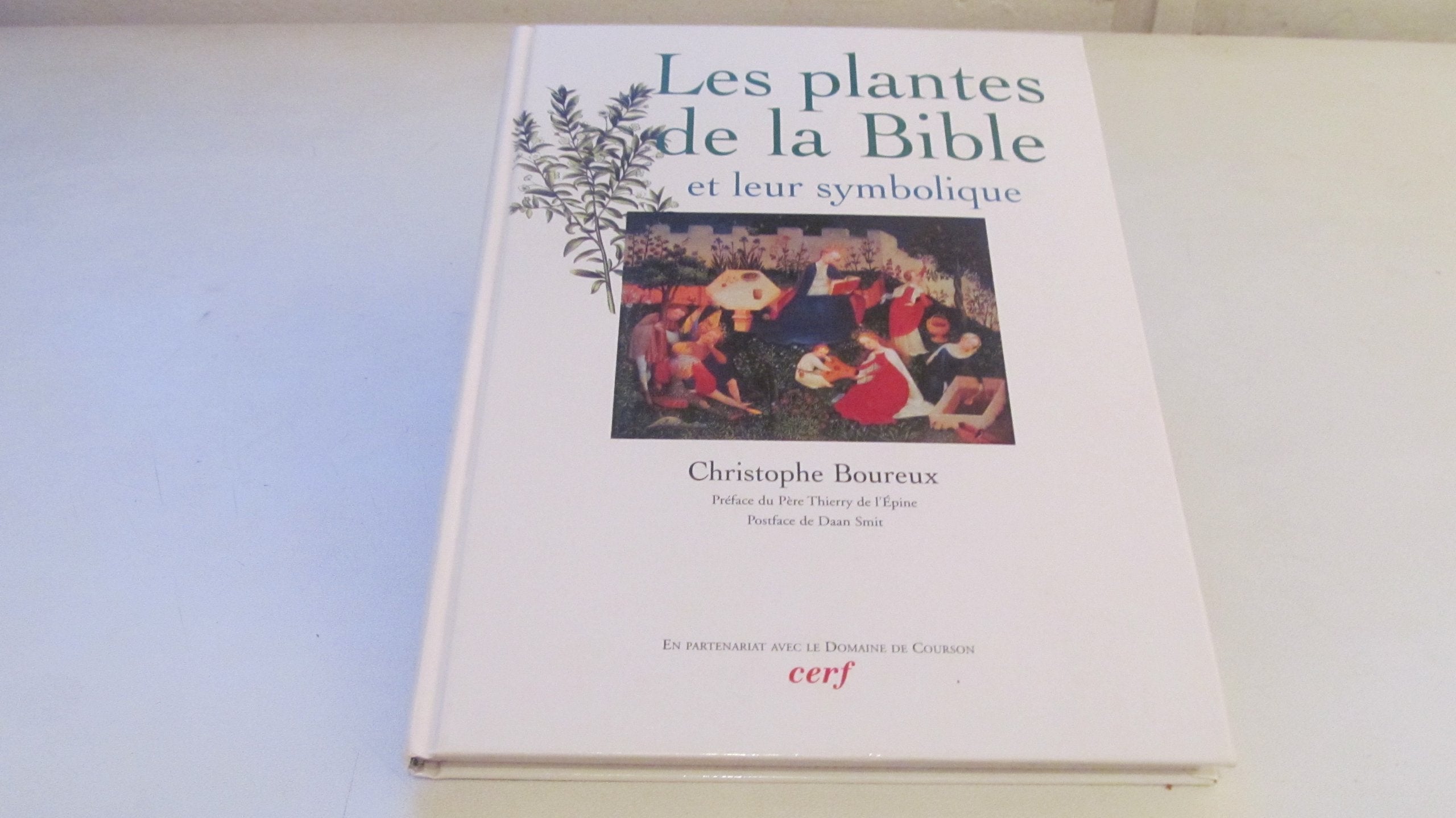Les Plantes de la Bible et leur Symbolique Religion & Esotericism