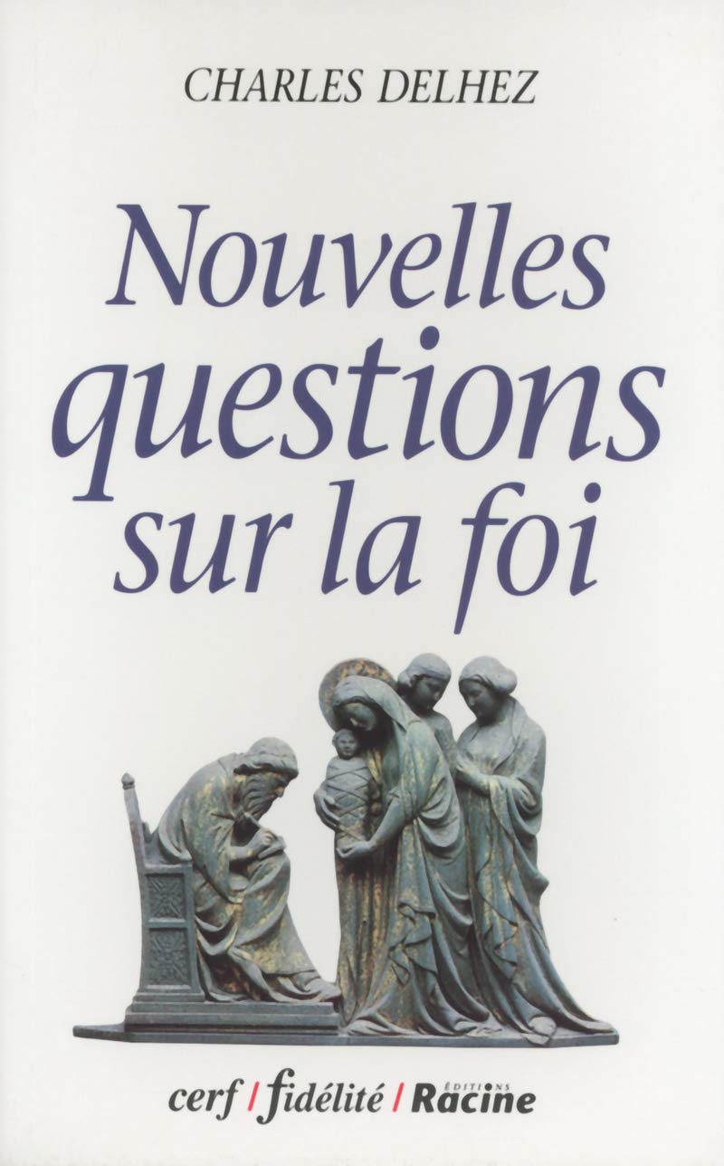 Nouvelles questions sur la foi book