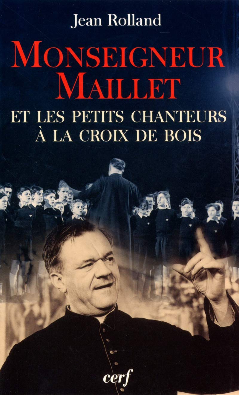 Monseigneur Maillet et les petits chanteurs à la croix de bois book