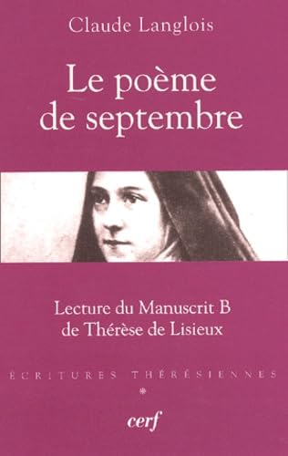 Le Poème de septembre : Lecture du Manuscrit B de Thérèse de Lisieux book