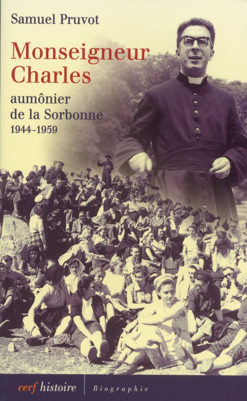 Monseigneur Charles, aumônier de la Sorbonne, 1944 1959 book