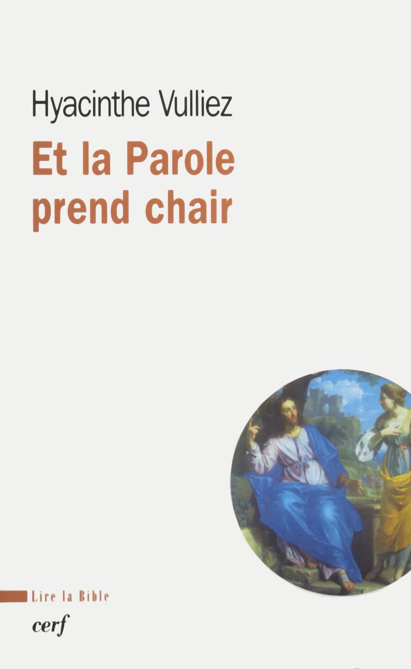 Et la parole prend chair book