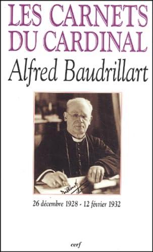 Les Carnets du cardinal Alfred Baudrillart 1928-1932 book