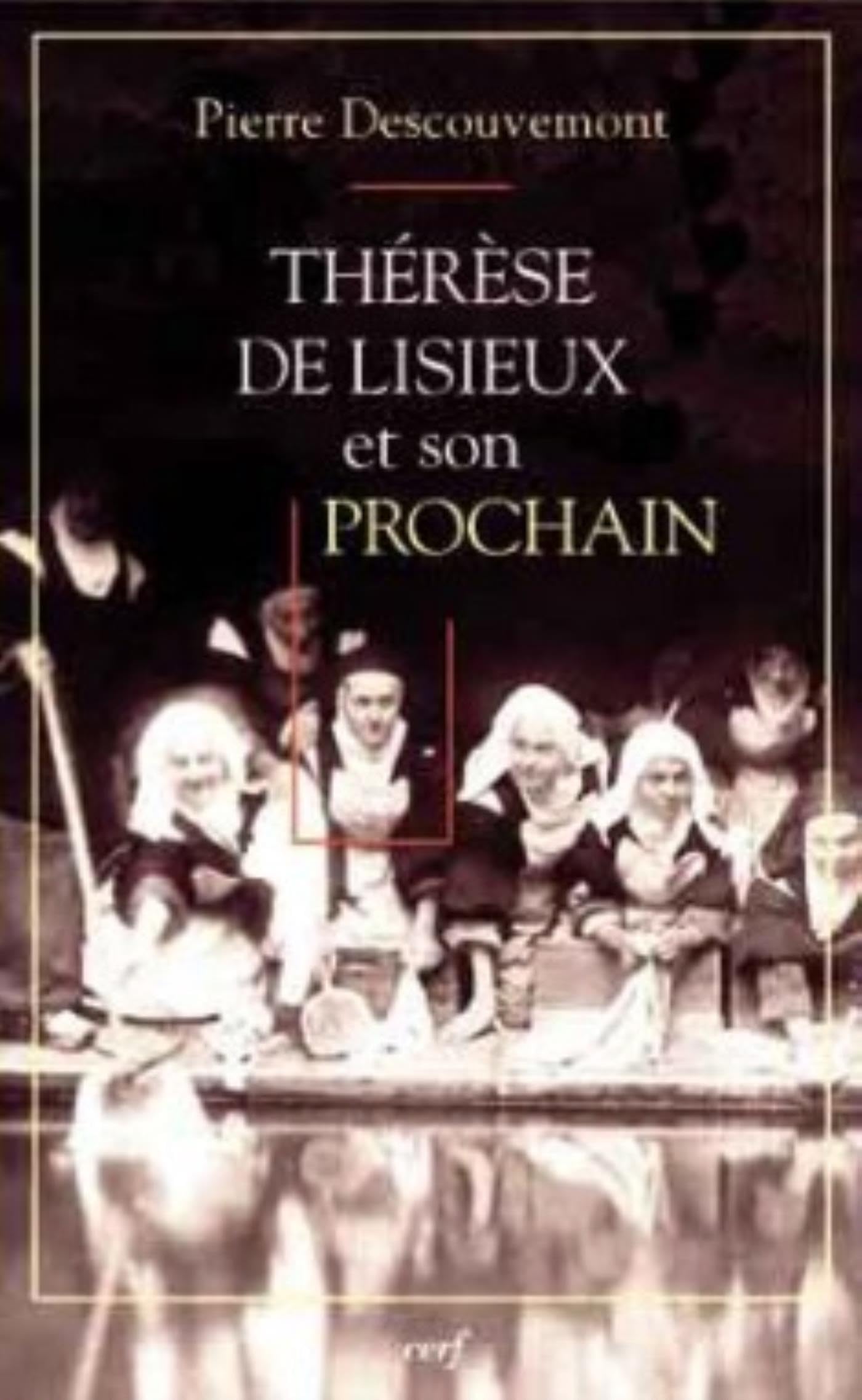 THÉRÈSE DE LISIEUX ET SON PROCHAIN Religion & Esotericism