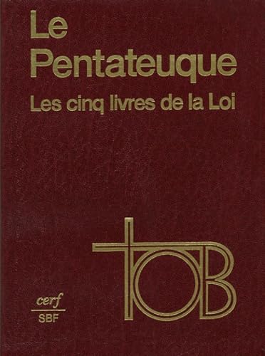 Le Pentateuque: Les cinq livres de la Loi book