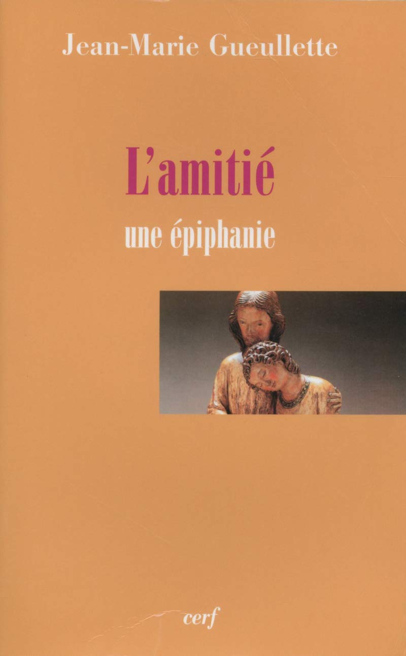 L'AMITIÉ: Une épiphanie Religion & Esotericism