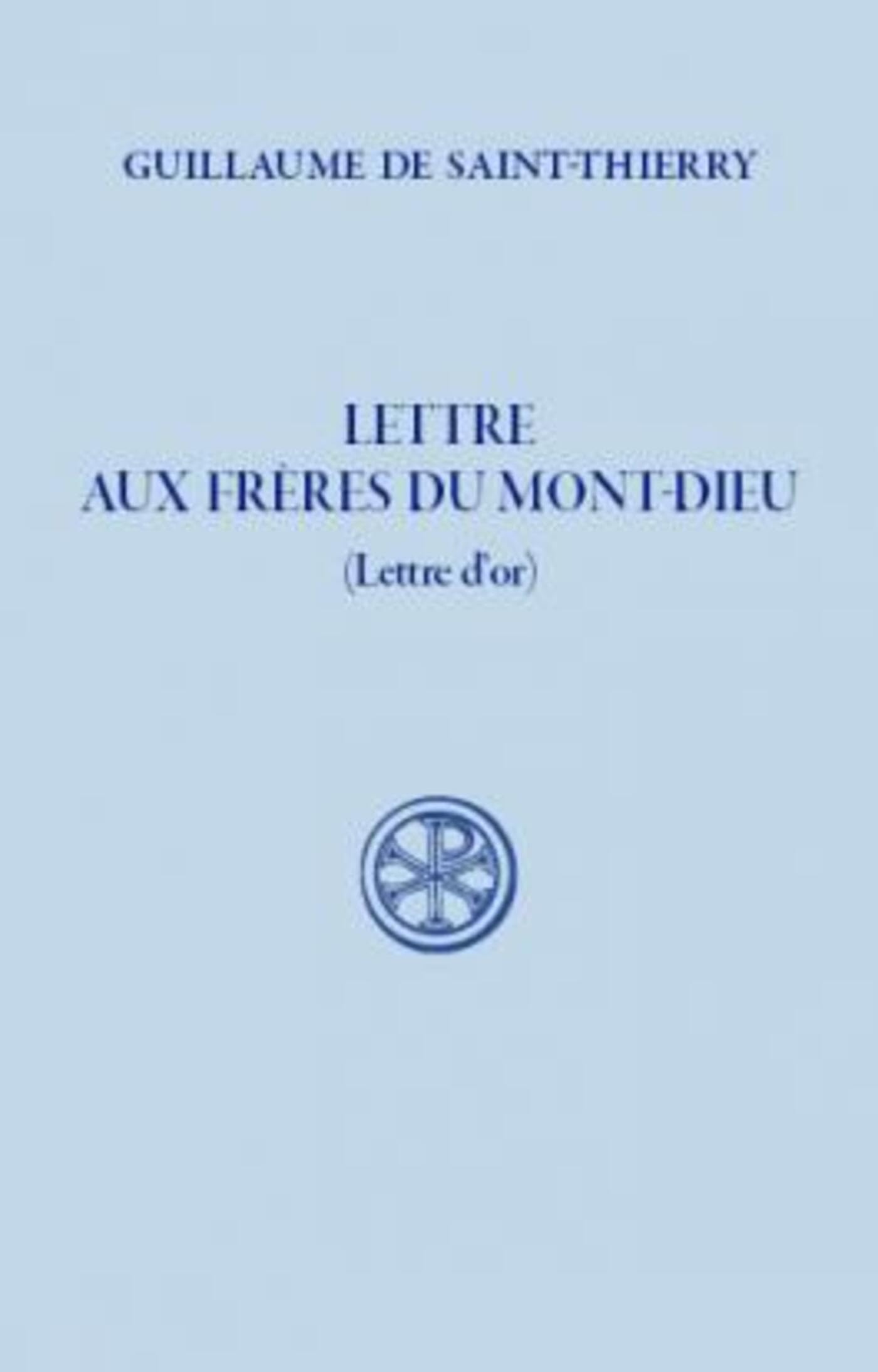 SC 223 LETTRE AUX FRÈRES DU MONT-DIEU book