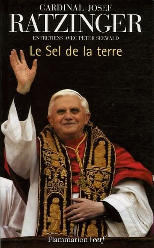 Le sel de la terre: Le christianisme et l'Eglise catholique au seuil du IIIe millénaire Books