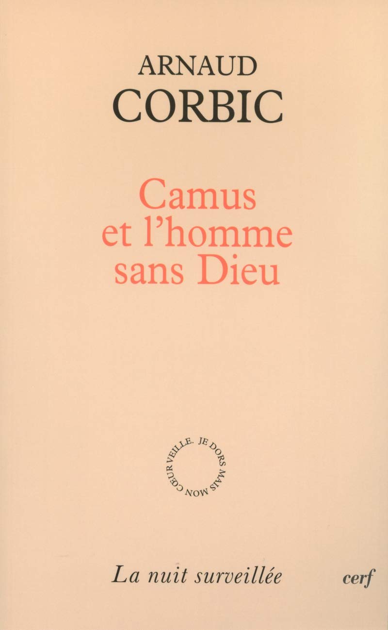 Camus et l'homme sans Dieu Philosophy