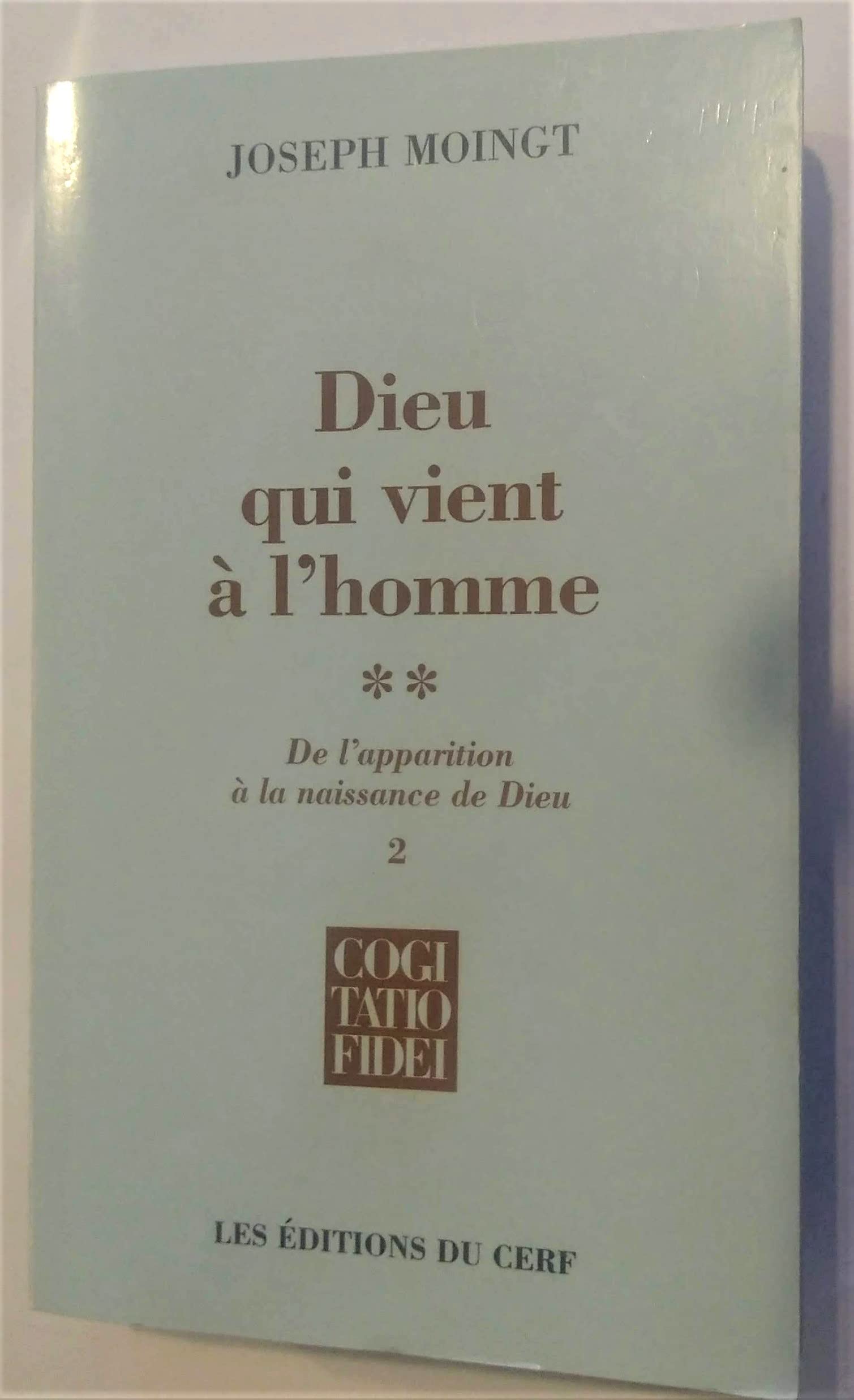 Dieu qui vient à l'homme - tome 2-2 (2) Religion & Esotericism