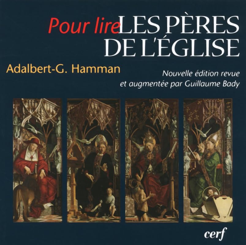 Pour lire les Pères de l'Eglise Religion & Esotericism