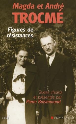 MAGDA ET ANDRÉ TROCMÉ: Figures de résistances Philosophy