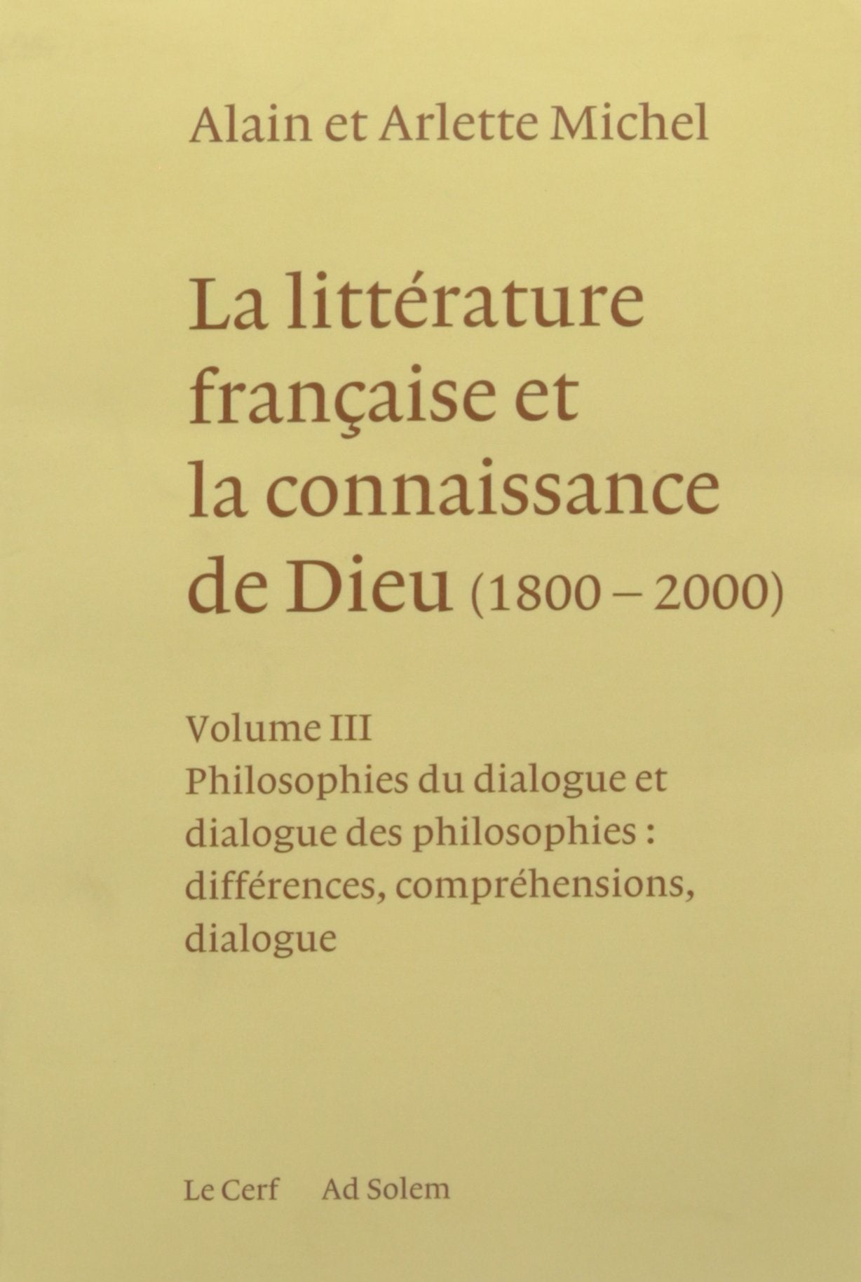 LA LITTÉRATURE FRANÇAISE ET LA CONNAISSANCE DE DIEU, 3 book