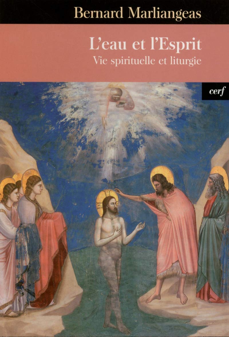 L'EAU ET L'ESPRIT: Vie spirituelle et liturgie Religion & Esotericism