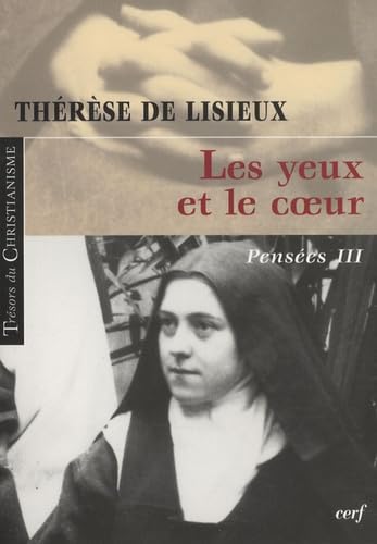 Pensées: Tome 3, Les yeux et le coeur book