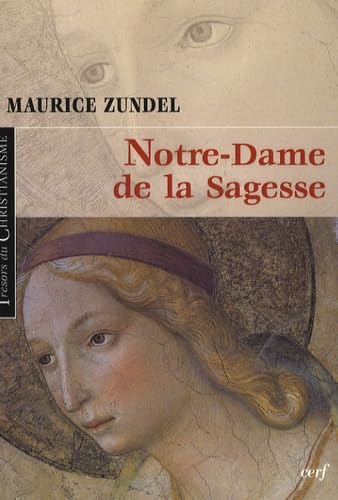 NOTRE DAME DE LA SAGESSE Religion & Esotericism