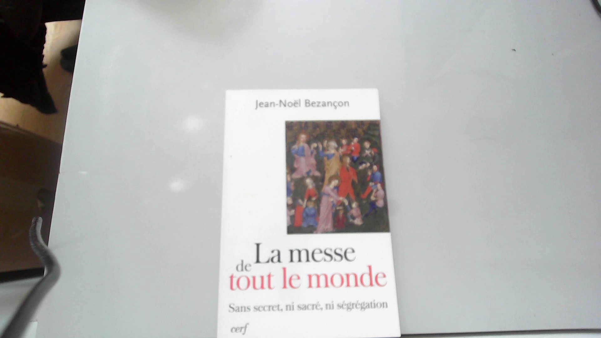 LA MESSE DE TOUT LE MONDE book