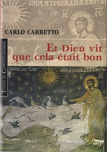 ET DIEU VIT QUE CELÀ ÉTAIT BON... Religion & Esotericism