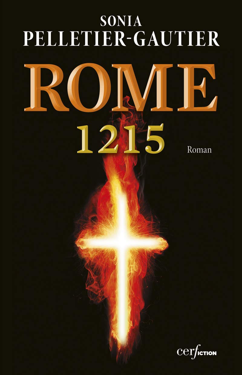 ROME 1215. LE COMTE, LE PAPE ET LE PRÊCHEUR Contemporary literature