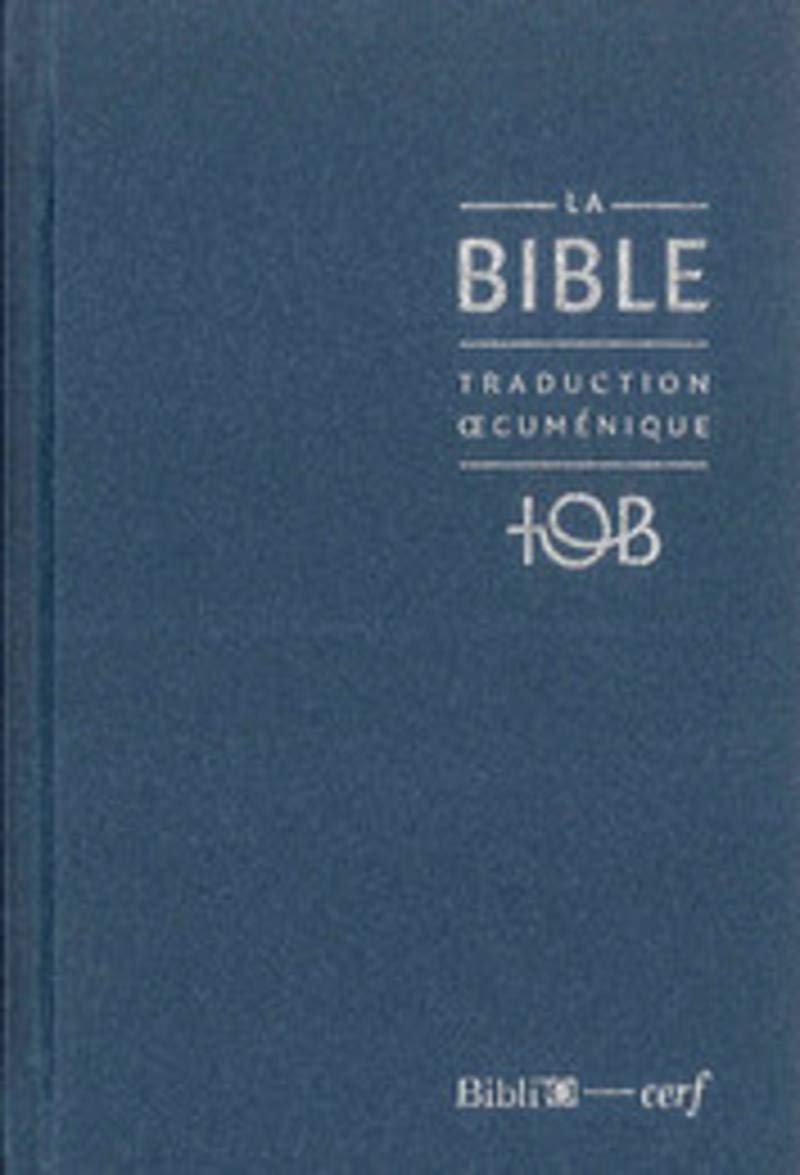 La Bible - Traduction oecuménique - Notes essentielles, balacron bleu nuit book