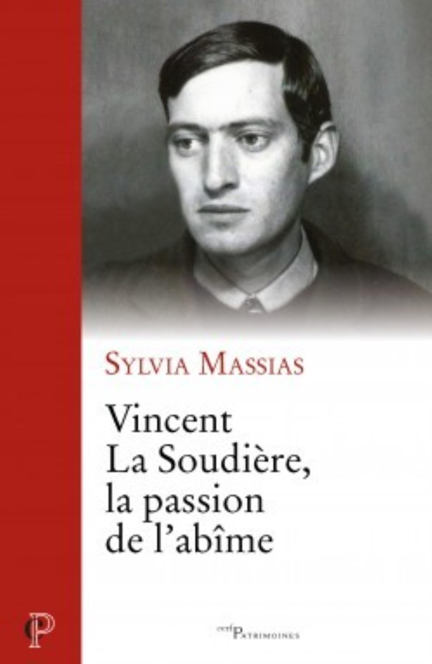 VINCENT LA SOUDIÈRE, LA PASSION DE L'ABÎME Essays & Short Stories