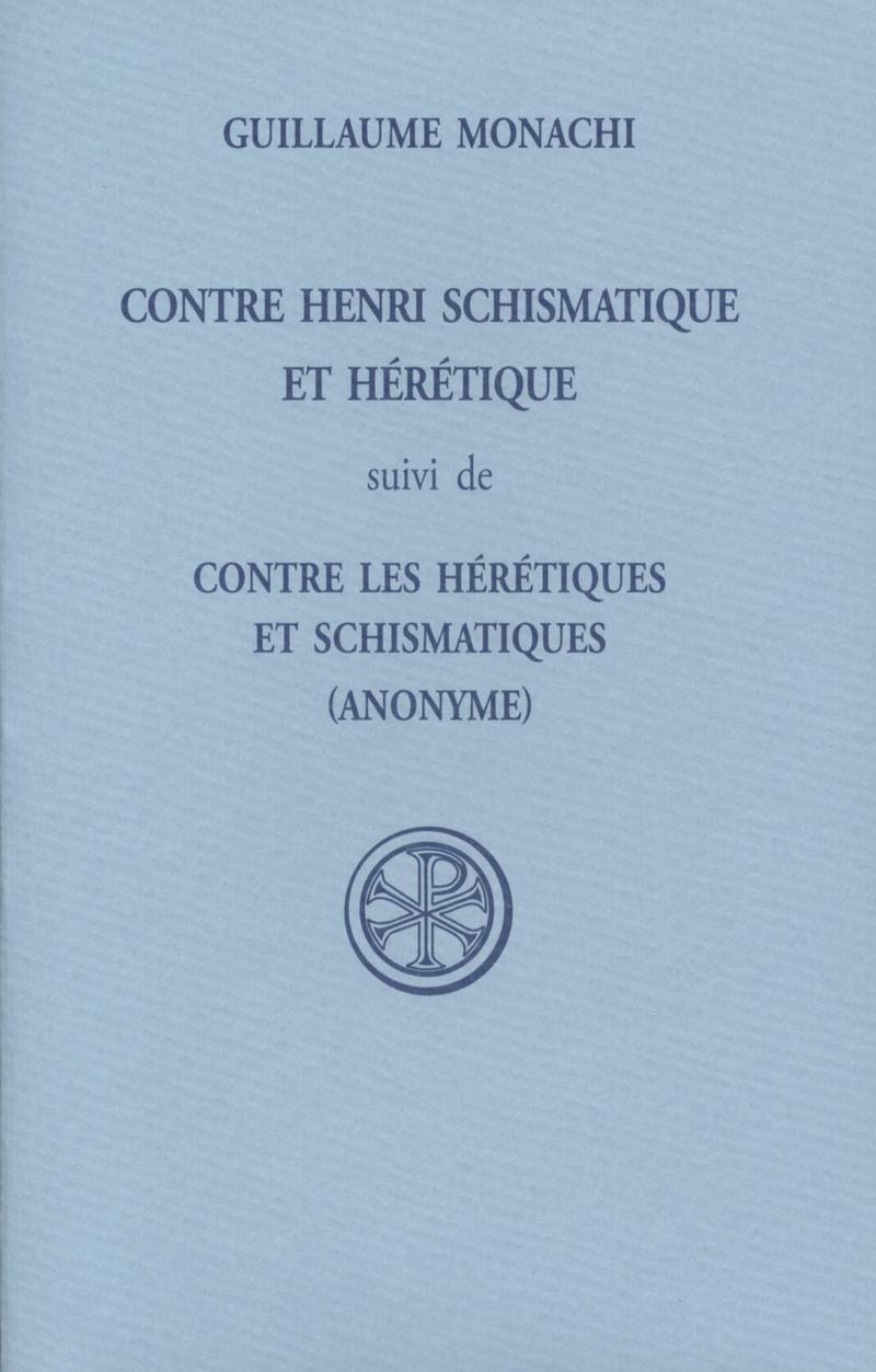 SC 541 Contre Henri schismatique et hérétique book