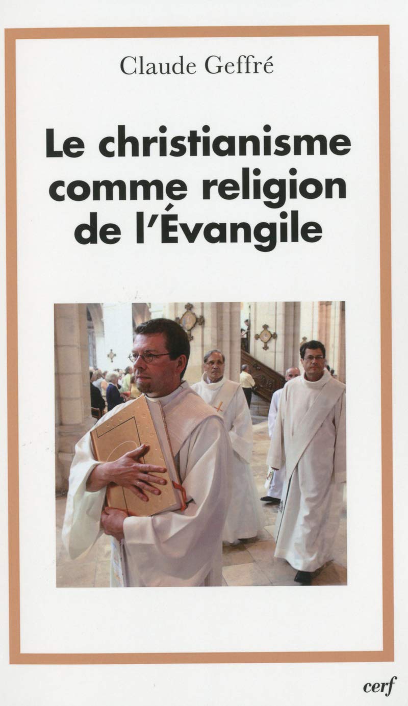 LE CHRISTIANISME COMME RELIGION DE L'EVANGILE Religion & Esotericism