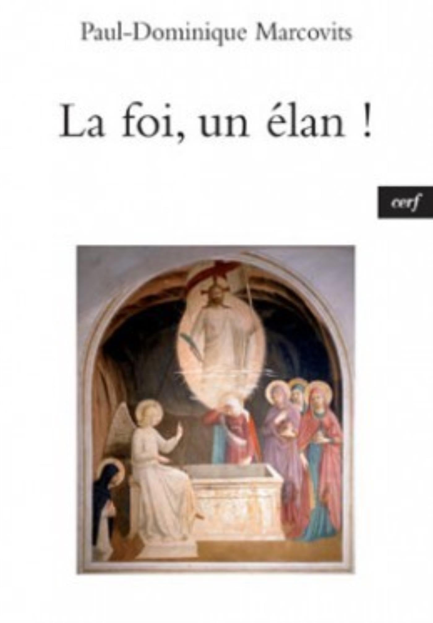 La Foi, un élan ! book
