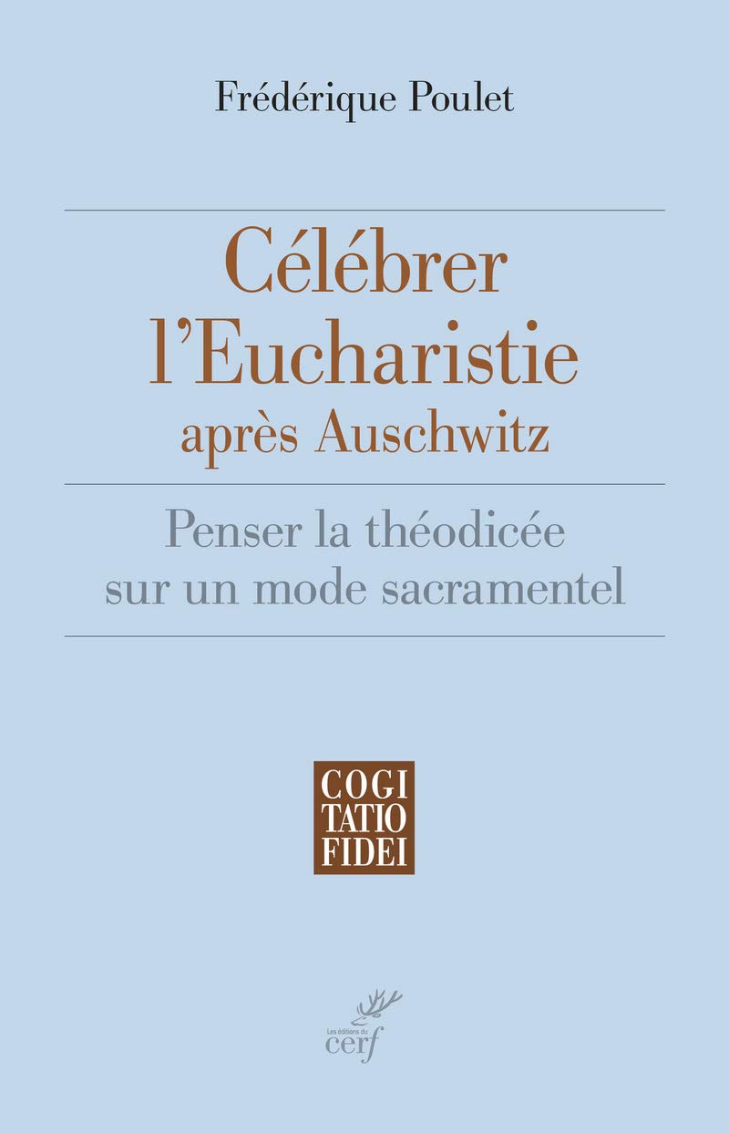 Célébrer l'Eucharistie après Auschwitz book