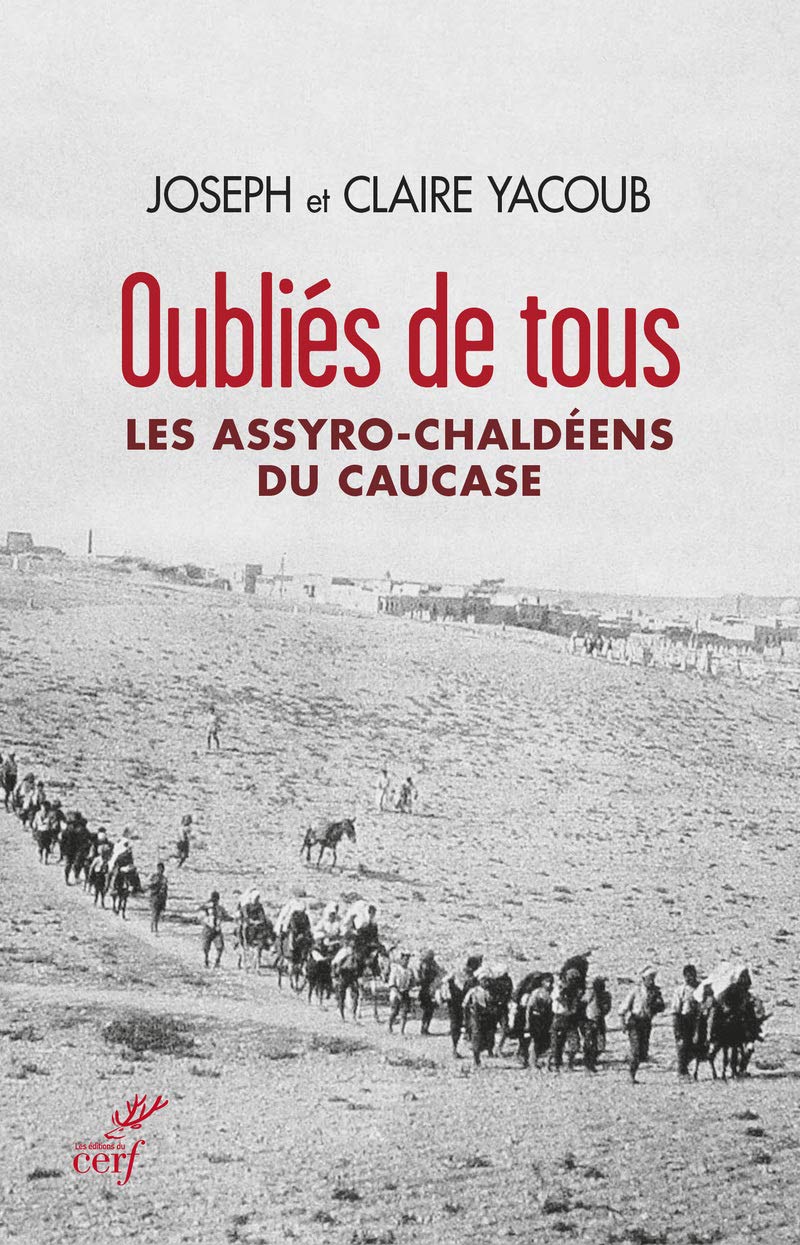 OUBLIÉS DE TOUS: Les Assyro-Chaldéens du Causase Philosophy