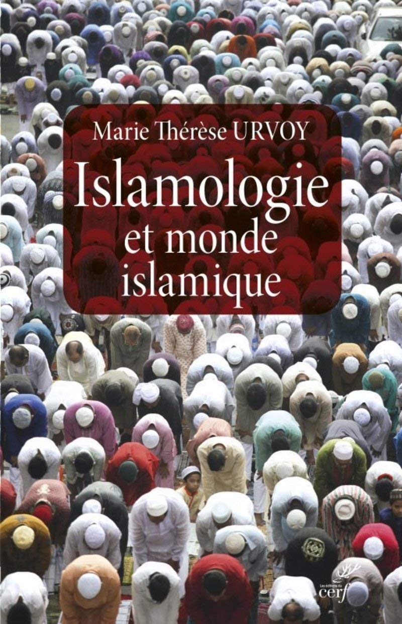 ISLAMOLOGIE ET MONDE ISLAMIQUE Religion & Esotericism