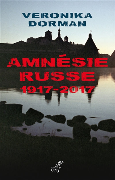 Product Image: Amnésie russe : 1917-2017